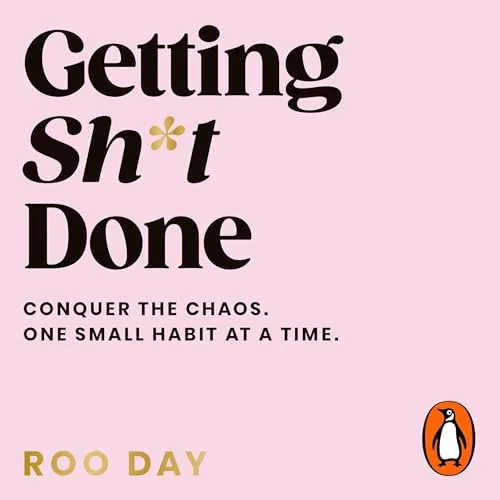 Getting Shit Done By Roo Day
